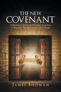 Cover: The New Covenant - Christian Faith Publishing, Inc