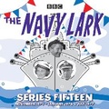Cover: The Navy Lark: Series 15 - BBC Physical Audio
