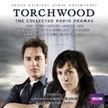 Cover: Torchwood: The Collected Radio Dramas - BBC Physical Audio