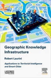 Enlarge image Cover: Geographic Knowledge Infrastructure - ISTE Press - Elsevier