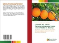 Cover: Leprose dos citros: Caracter&iacute;sticas dos frutos x severidade da doen&ccedil;a - Novas Edi&ccedil;&otilde;es Acad&ecirc;micas