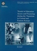 Cover: Trends in Education Access and Financing During the Transition in Central and Eastern Europe - World Bank Publications