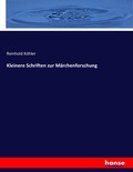 Cover: Kleinere Schriften zur Maerchenforschung - Hansebooks
