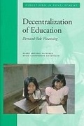 Cover: Decentralization of Education: Demand-side Financing - World Bank Publications