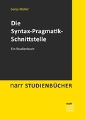 Cover: Die Syntax-Pragmatik-Schnittstelle - Narr Francke Attempto