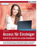 Cover: Access f&uuml;r Einsteiger - f&uuml;r Access 2010, 2013 und 2016 - Bildner Verlag