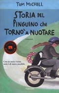 Cover: Storia del pinguino che torn&ograve; a nuotare - Elefanti bestseller;Garzanti