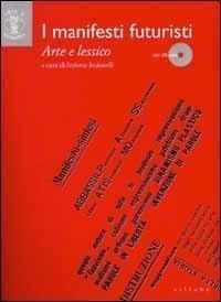 Abbildung von: I manifesti futuristi. Arte e lessico - Sillabe