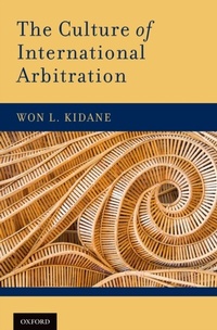 Abbildung von: The Culture of International Arbitration - OUP eBook