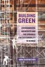Cover: Building Green - Naval Institute Press