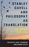 Cover: Stanley Cavell and Philosophy as Translation - Rowman & Littlefield International