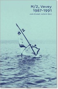 Cover: M/2, Vevey 1987-1991 - JRP Editions SA