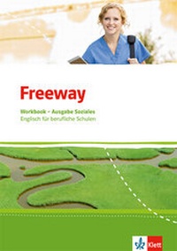 Abbildung von: Freeway Soziales. Englisch für berufliche Schulen - Klett