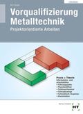 Cover: L&ouml;sungen Vorqualifizierung Metalltechnik - Verlag Handwerk und Technik