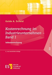 Abbildung von: Kostenrechnung im Industrieunternehmen - Band 1 - Erich Schmidt Verlag
