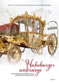 Cover: Habsburger unterwegs - Leykam