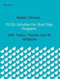 Cover: 70 ESL Activities For Short Stay Programs - tredition GmbH