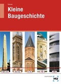 Cover: Kleine Baugeschichte - Verlag Handwerk und Technik