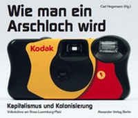 Enlarge image Cover: Wie man ein Arschloch wird - Alexander