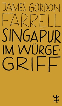 Abbildung von: Singapur im Würgegriff - Matthes & Seitz Berlin