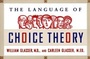 Cover: The Language of Choice Theory - HarperCollins