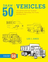 Enlarge image Cover: Draw 50 Vehicles - Watson-Guptill Publications Inc.,U.S.