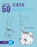 Cover: Draw 50 Cats - Watson-Guptill Publications Inc.,U.S.