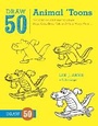 Cover: Draw 50 Animal 'Toons - Watson-Guptill Publications Inc.,U.S.