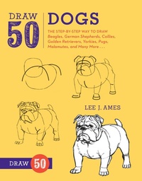 Enlarge image Cover: Draw 50 Dogs - Watson-Guptill Publications Inc.,U.S.