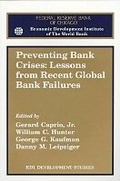 Cover: Preventing Bank Crises - World Bank Publications