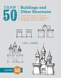 Cover: Draw 50 Buildings and Other Structures - Watson-Guptill Publications Inc.,U.S.