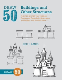 Enlarge image Cover: Draw 50 Buildings and Other Structures - Watson-Guptill Publications Inc.,U.S.