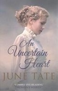 Cover: An Uncertain Heart - Allison & Busby