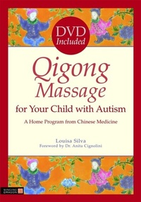 Abbildung von: Qigong Massage for Your Child with Autism - Singing Dragon