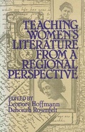 Cover: Teaching Women's Literature from a Regional Perspective - Modern Language Association of America