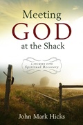Cover: Meeting God at the Shack - Leafwood Publishers