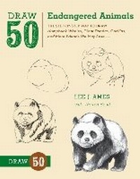 Enlarge image Cover: Draw 50 Endangered Animals - Watson-Guptill Publications Inc.,U.S.