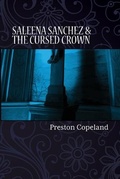 Cover: Saleena Sanchez and the Cursed Crown - Ghost Publishing
