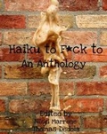 Cover: Haiku to F*ck to - Spark the Words Press
