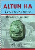 Cover: Altun Ha Guide to the Ruins - Lamanai Art