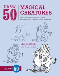 Enlarge image Cover: Draw 50 Magical Creatures - Watson-Guptill Publications Inc.,U.S.