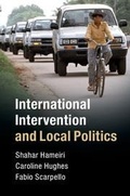 Cover: International Intervention and Local Politics - Cambridge University Press