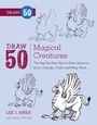 Cover: Draw 50 Magical Creatures - Watson-Guptill