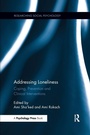 Cover: Addressing Loneliness - Psychology Press Ltd