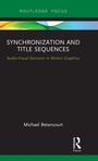 Cover: Synchronization and Title Sequences - Routledge