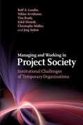 Cover: Managing and Working in Project Society - Cambridge University Press