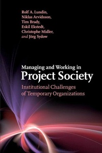 Enlarge image Cover: Managing and Working in Project Society - Cambridge University Press