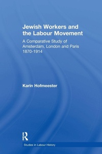 Enlarge image Cover: Jewish Workers and the Labour Movement - Routledge