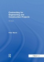 Cover: Contracting for Engineering and Construction Projects - Routledge