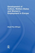 Cover: Development of Culture, Welfare States and Women's Employment in Europe - Routledge